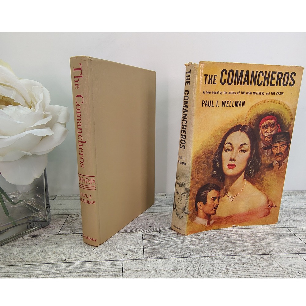 The Comancheros Paul I. Wellman Doubleday 1952 Vintage Western Novel‎ BCE